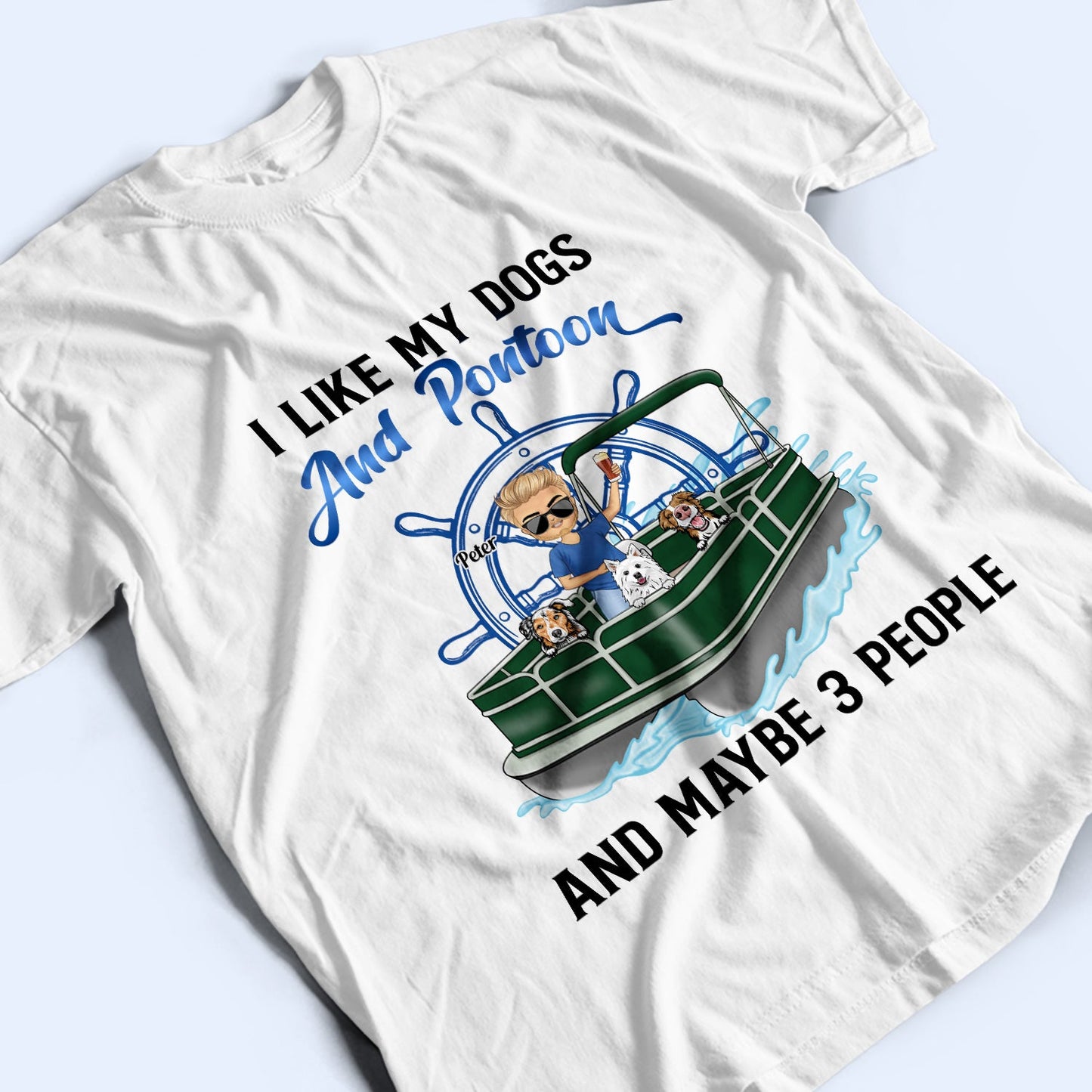 Kinda Busy Being A Pontoon Captain & A Dog Dad - Gift For Pontooning Lovers, Lake Lovers, Travelers, Pet Lovers - Personalized Custom T Shirt