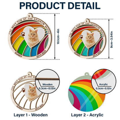 Custom Photo Dog Cat A Piece Of My Heart Is At The Rainbow Bridge - Pet Memorial Gift, Christmas Gift - Personalized Suncatcher Ornament