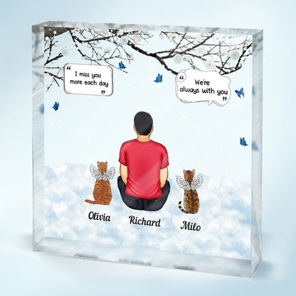 I Miss You More This Day - Gift For Pet Lovers - Personalized Square Shaped Acrylic Plaque