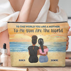 Mother & Daughter Forever Linked Together - Birthday, Loving Gift For Mom, Mum - Personalized Cosmetic Bag