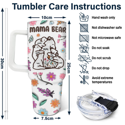 Mama Bear Floral Style - Birthday, Loving Gift For Mom, Mother, Grandma, Grandmother - 3D Inflated Effect Printed Tumbler, Personalized 40oz Tumbler With Straw