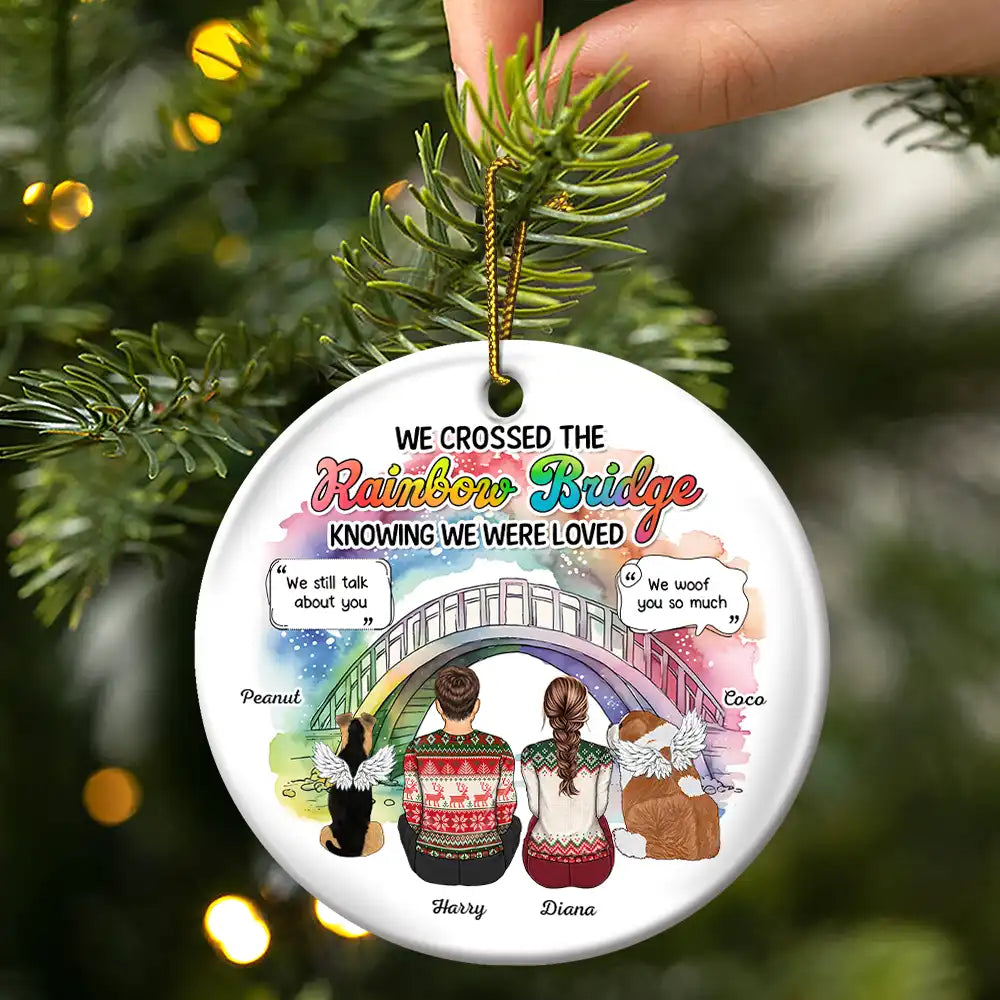 Memorial Dog Cat Pet I Crossed The Rainbow Bridge - Personalized Circle Ceramic Ornament
