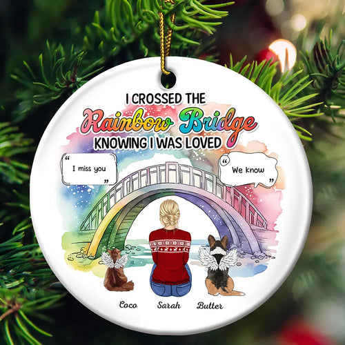 Memorial Dog Cat Pet I Crossed The Rainbow Bridge - Personalized Circle Ceramic Ornament