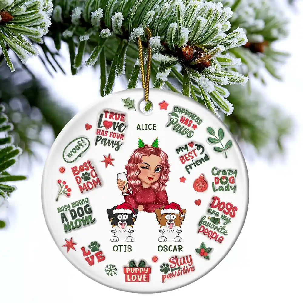 Christmas Best Dog Mom Ever - 3D Inflated Effect Printed Ornament, Personalized Circle Acrylic Ornament