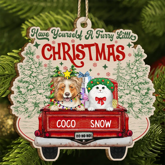 Have Yourself A Furry Little Christmas Dogs Cats - Personalized Custom Shaped Wooden Ornament