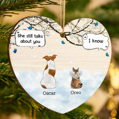 They Still Talk About You Memorial Pet Lovers Christmas - Personalized Custom Shaped Wooden Ornament