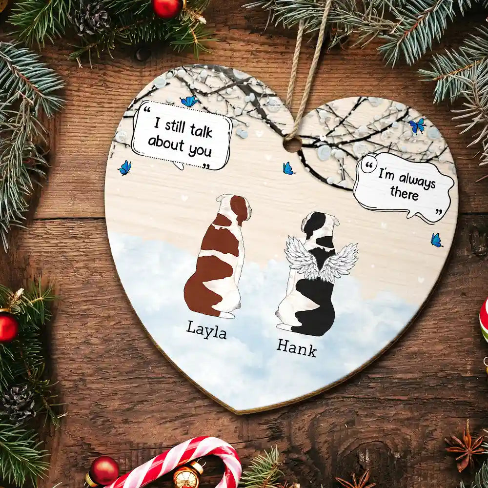 They Still Talk About You Memorial Pet Lovers Christmas - Personalized Custom Shaped Wooden Ornament