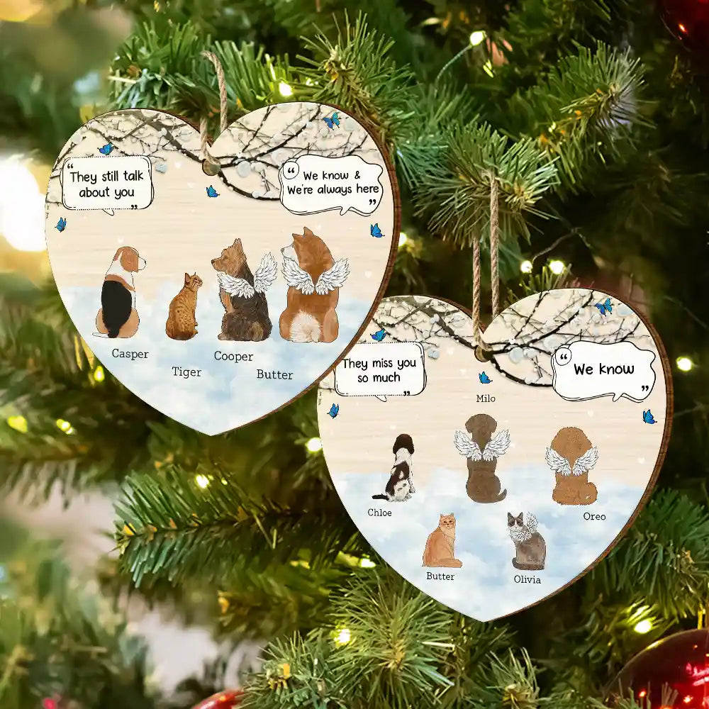 They Still Talk About You Memorial Pet Lovers Christmas - Personalized Custom Shaped Wooden Ornament