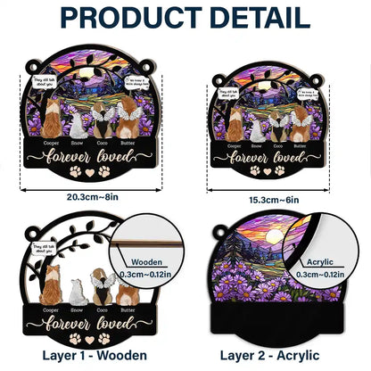 Forever Loved Memorial Pet - Personalized Window Hanging Suncatcher Ornament