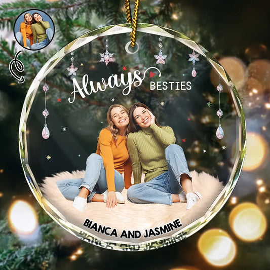 Custom Photo Always Besties - Personalized Circle Glass Ornament