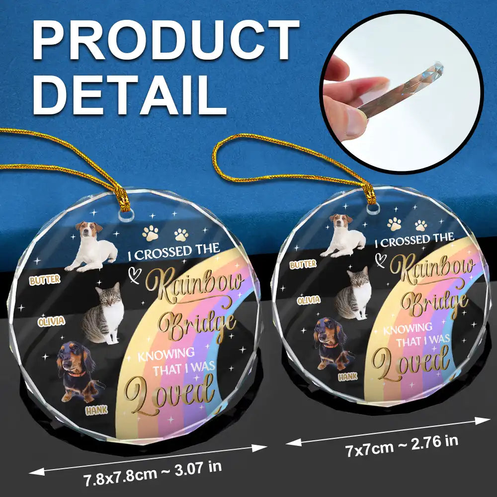 Custom Photo I Crossed The Rainbow Bridge Memorial Pet - Personalized Circle Glass Ornament