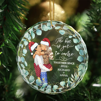 Kissing Couple Newly Engaged The Best Is Yet To Come - Personalized Glass Ornament