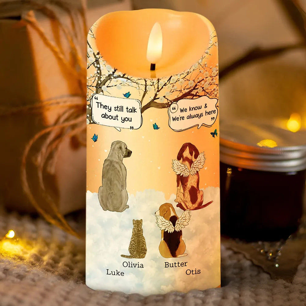 They Still Talk About You Memorial Pet Lovers - Personalized Flameless LED Candle