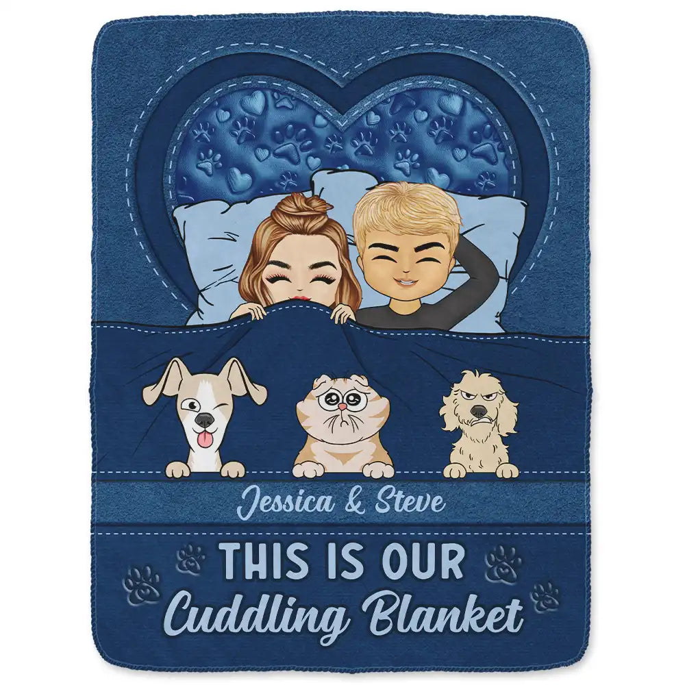 Dog Cat Pet Couple This Is Our Cuddling Blanket - Personalized Fleece Blanket, Sherpa Blanket