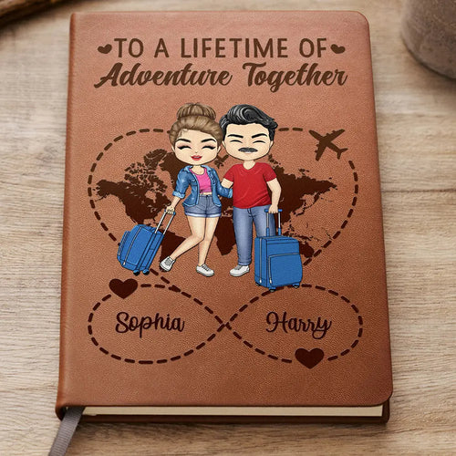 Travel Couple To A Lifetime Of Adventure Together Infinity Heart - Personalized Leather Journal