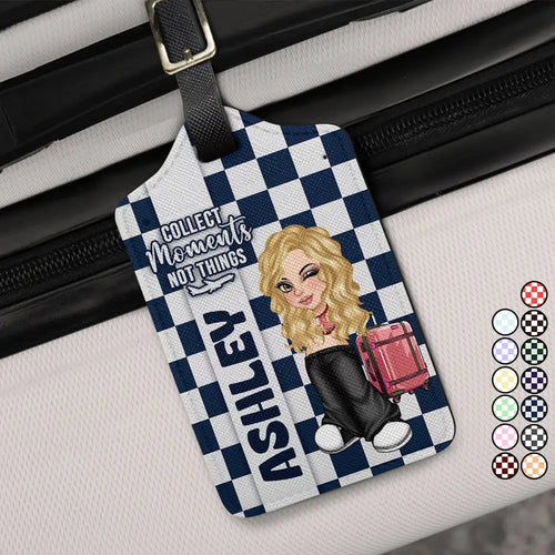 Collect Moments Not Things Travel Lover Y2K - Personalized Luggage Tag