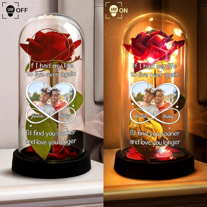 Custom Photo Couple I'd Find You Sooner And Love You Longer - Personalized Everlasting Rose Dome Lamp