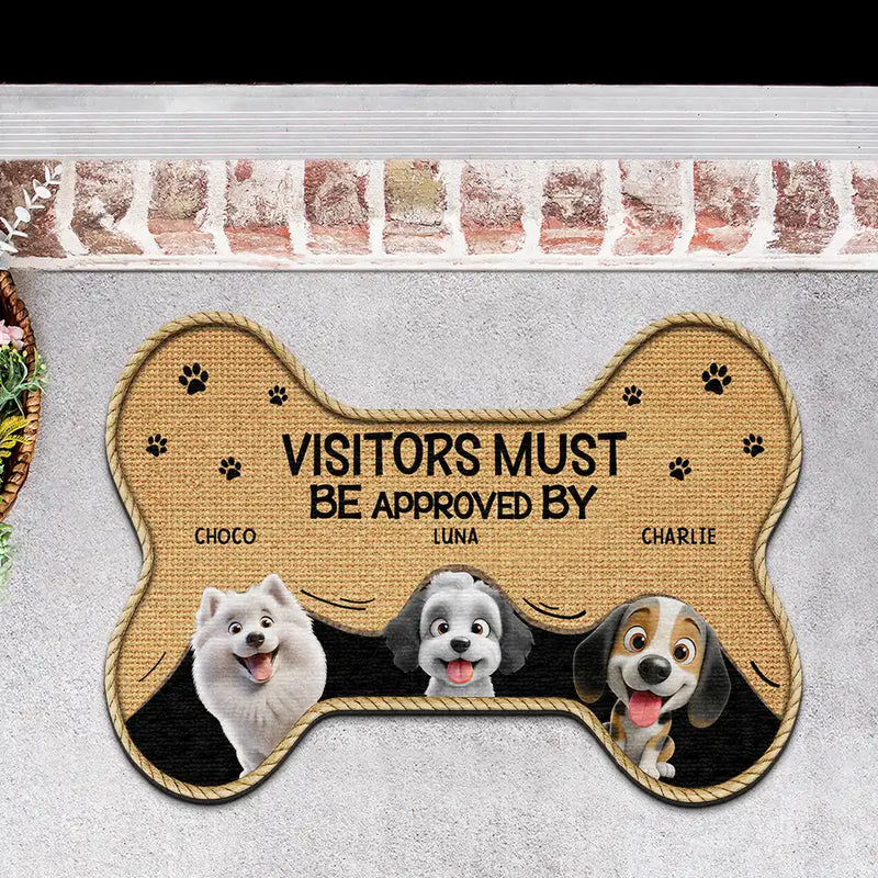 3D Effect Funny Dogs Visitors Must Be Approved By - Personalized Custom Shaped Doormat