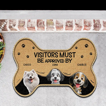 3D Effect Funny Dogs Visitors Must Be Approved By - Personalized Custom Shaped Doormat