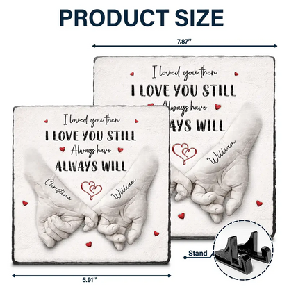 3D Inflated Effect Printed Couple Loved You Then Love You Still - Personalized Rectangle Memorial Garden Stone