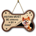 3D Effect Funny Dogs Visitors Must Be Approved By - Personalized Custom Shaped Wood Sign