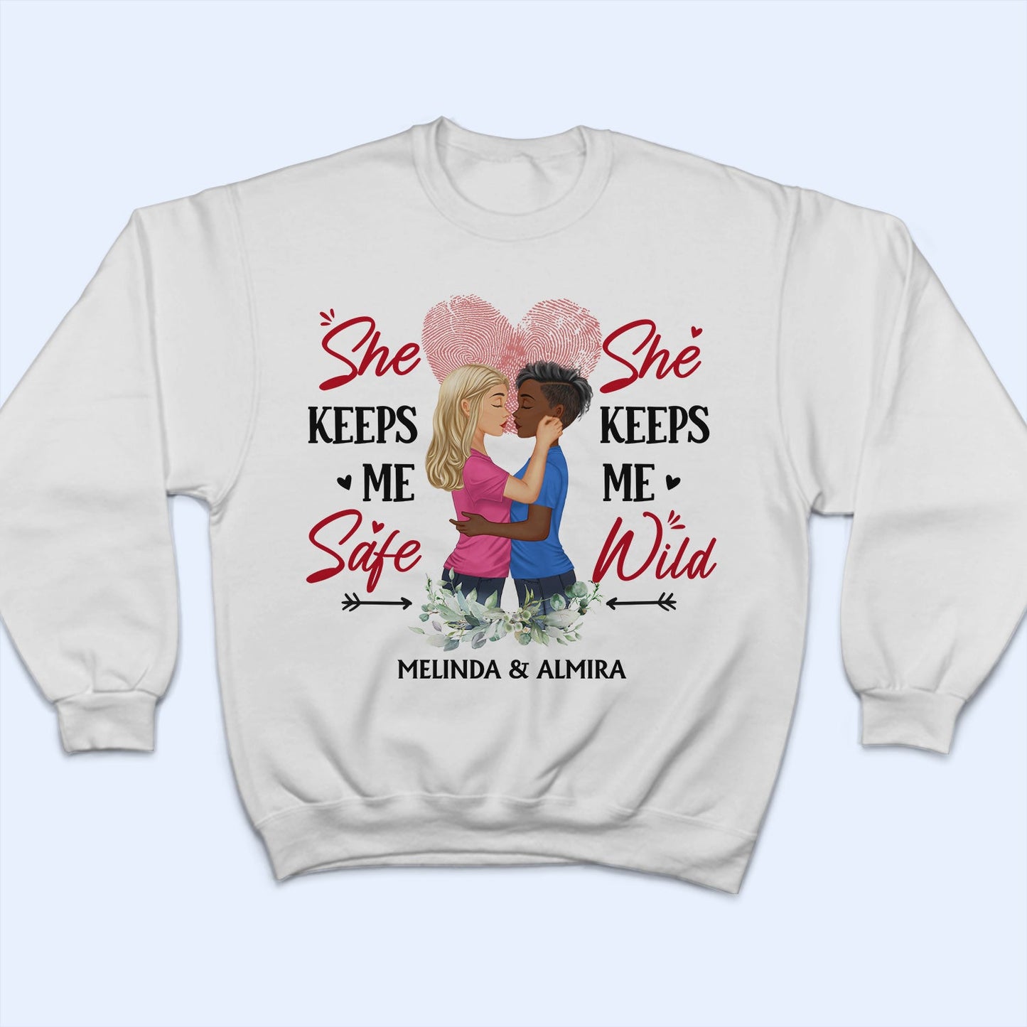 Family Couple He Keeps Me Safe She Keeps Me Wild - Gift For Couples - Personalized Custom T Shirt