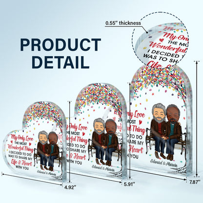 Family Couple My Only Love The Most Wonderful Thing - Gift For Couples - Personalized Custom Heart Shaped Acrylic Plaque