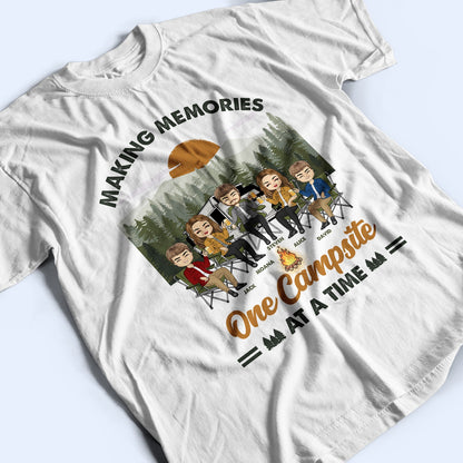 Camping Making Memories One Campsite At A Time - Gift For Bestie - Personalized Custom T Shirt
