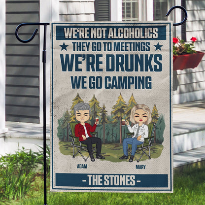 You Don't Have To Be Crazy To Camp With Us - Gift For Camping Lovers - Personalized Flag