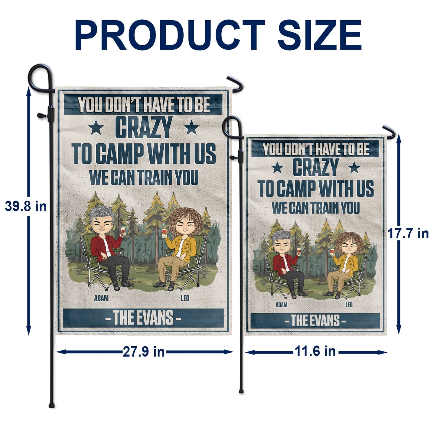 You Don't Have To Be Crazy To Camp With Us - Gift For Camping Lovers - Personalized Flag