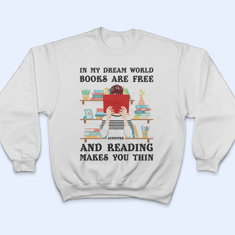 Reading Makes You Thin - Gift For Book Lovers - Personalized Custom Hoodie