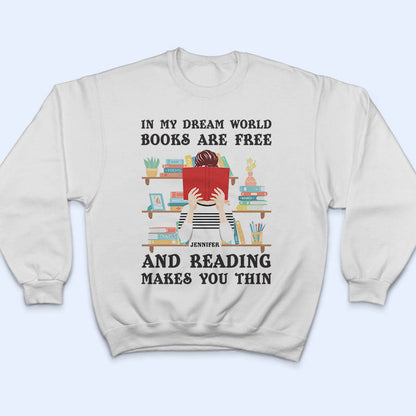 Reading Makes You Thin - Gift For Book Lovers - Personalized Custom Hoodie