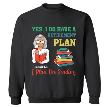 Plan On Reading - Personalized Custom Sweatshirt