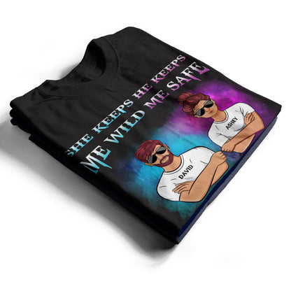 Family Couple She Keeps Me Wild He Keeps Me Safe - Personalized Custom Sweatshirt