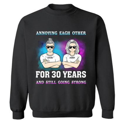 Family Couple Annoying Each Other For Year - Personalized Custom Sweatshirt
