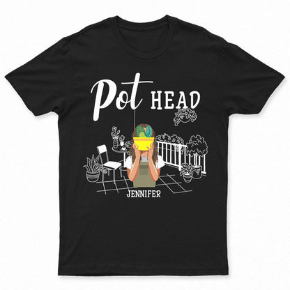 Pot Head Gardening - Personalized Custom T Shirt
