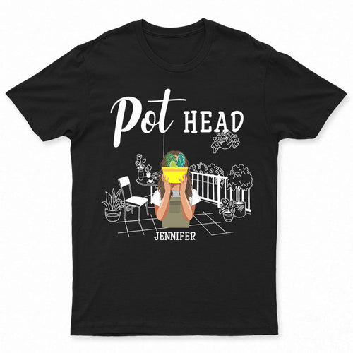 Pot Head Gardening - Personalized Custom T Shirt