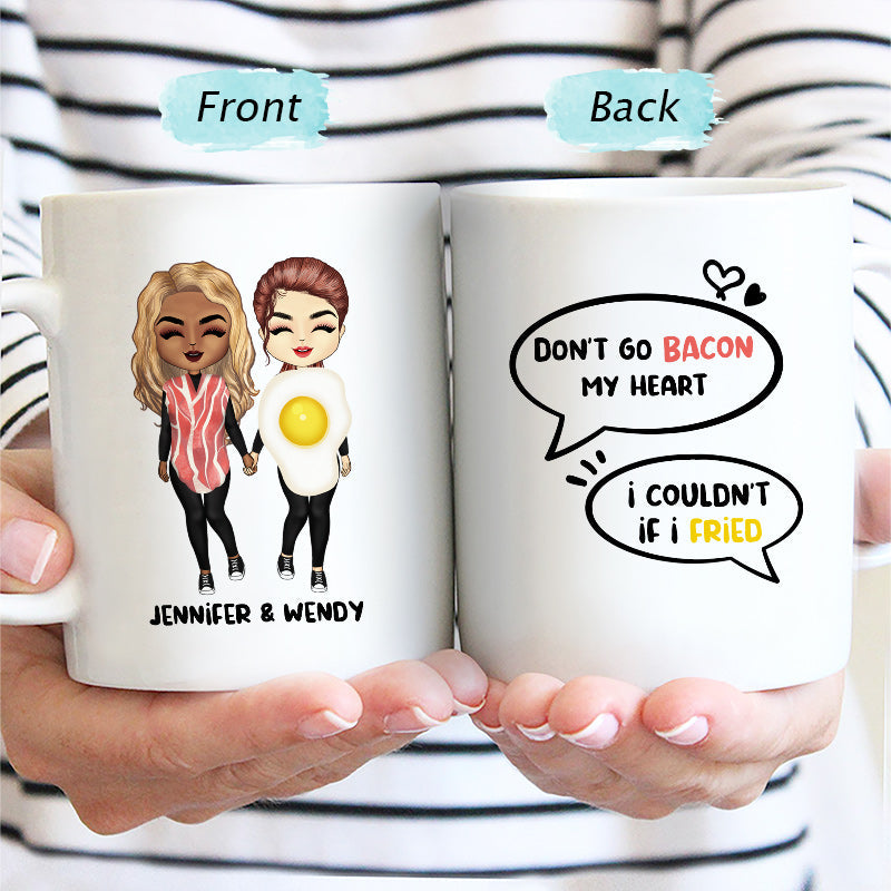 Don't Go Bacon My Heart - Funny Gift For Couples - Personalized Custom Mug