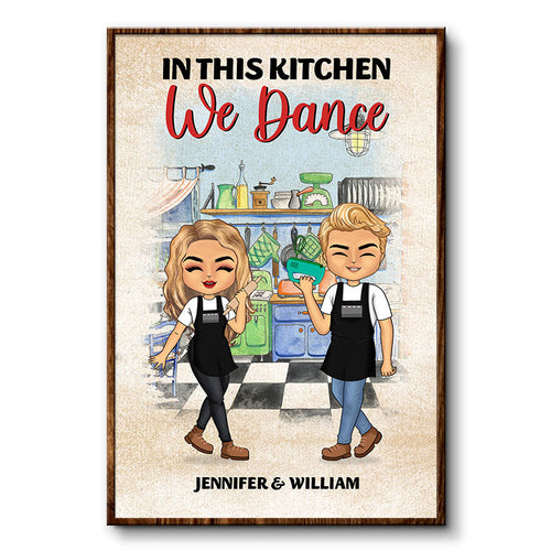 In This Kitchen We Dance - Couple Kitchen Decor - Personalized Custom Poster