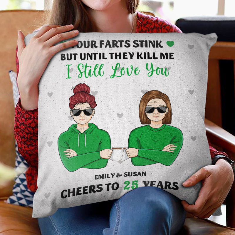 Your Farts Stink - Funny Gift For Couples - Personalized Custom Pillow