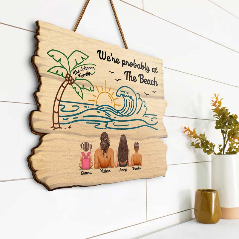 Family Probably At The Beach - Personalized Custom Shaped Wood Sign