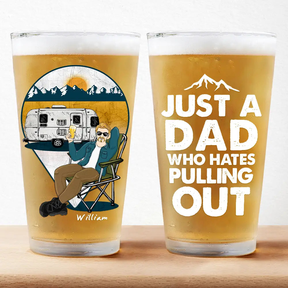 Dad Who Hates Pulling Out - Personalized Beer Glass