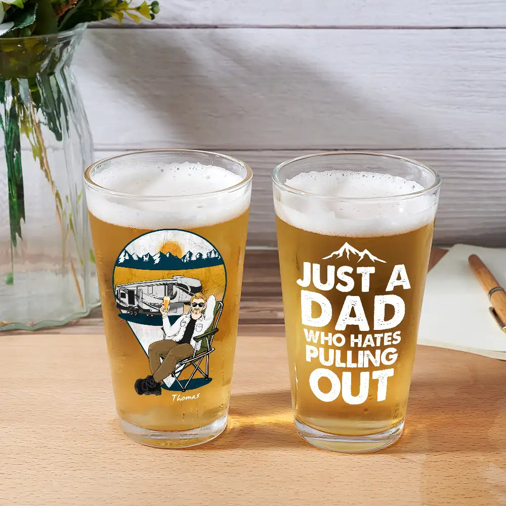 Dad Who Hates Pulling Out - Personalized Beer Glass