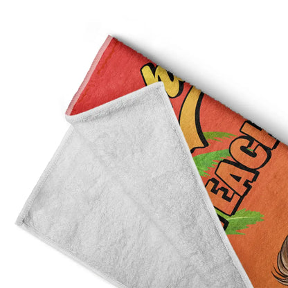 Beaching Not Teaching - Personalized Beach Towel