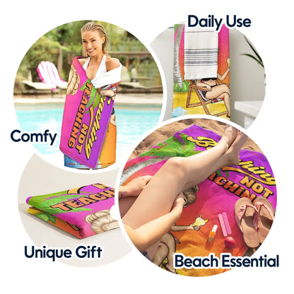 Beaching Not Teaching - Personalized Beach Towel