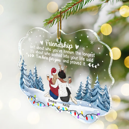 Friendship I'm Here For You Christmas Besties - Personalized Acrylic Ornament