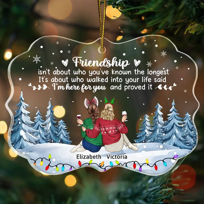 Friendship I'm Here For You Christmas Besties - Personalized Acrylic Ornament