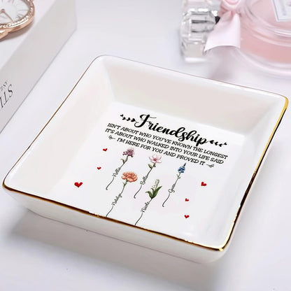 Friendship I'm Here For You Birth Flower - Personalized Ring Dish