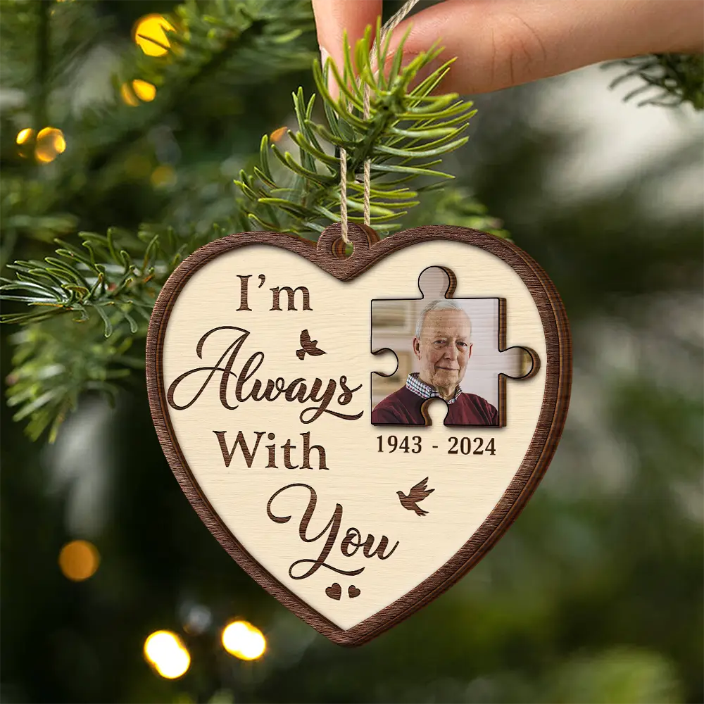 Christmas,Sad,Family,Parents,Gift For Grandparents,Gift For Sibling,Memorial - Custom Photo A Piece Of My Heart Memorial - Personalized 2-Layered Wooden Ornament