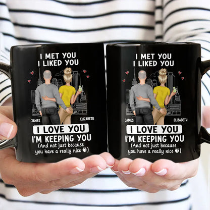 Back Couple I Love You I'm Keeping You Really Nice Peach - Personalized Mug